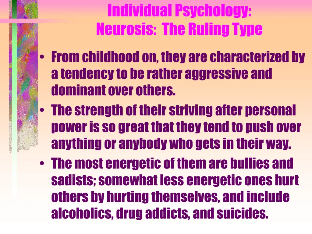 individual psychology neurosis the ruling type