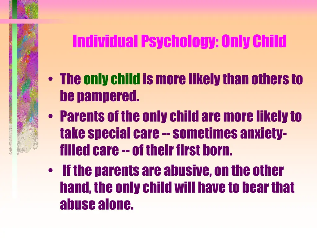 individual psychology only child