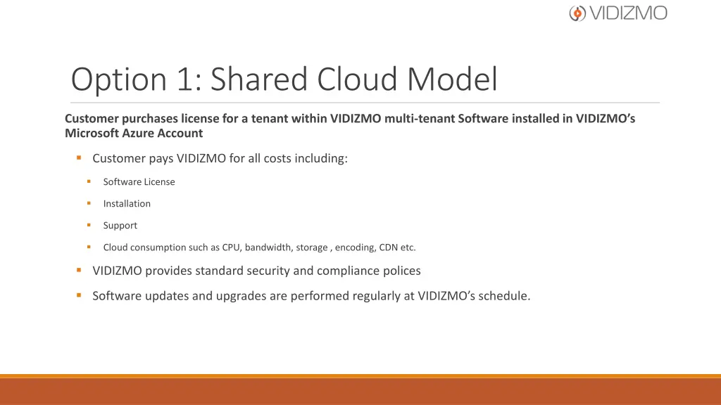 option 1 shared cloud model