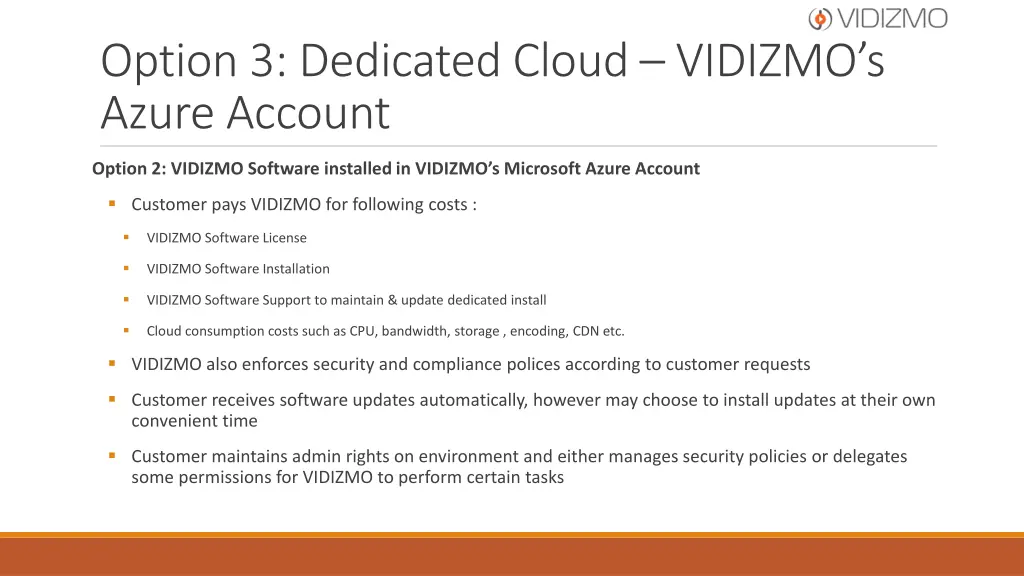 option 3 dedicated cloud vidizmo s azure account