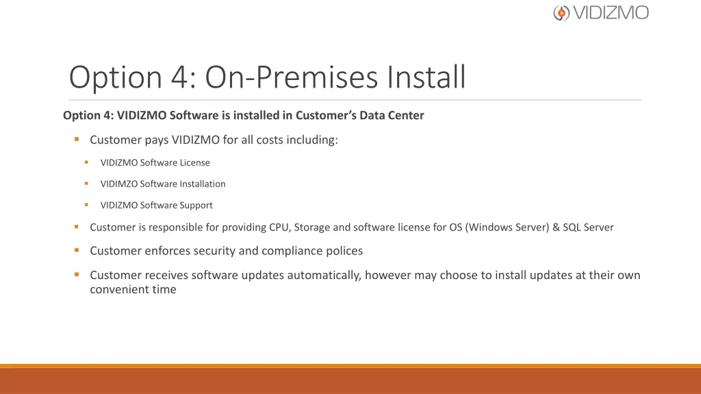 option 4 on premises install