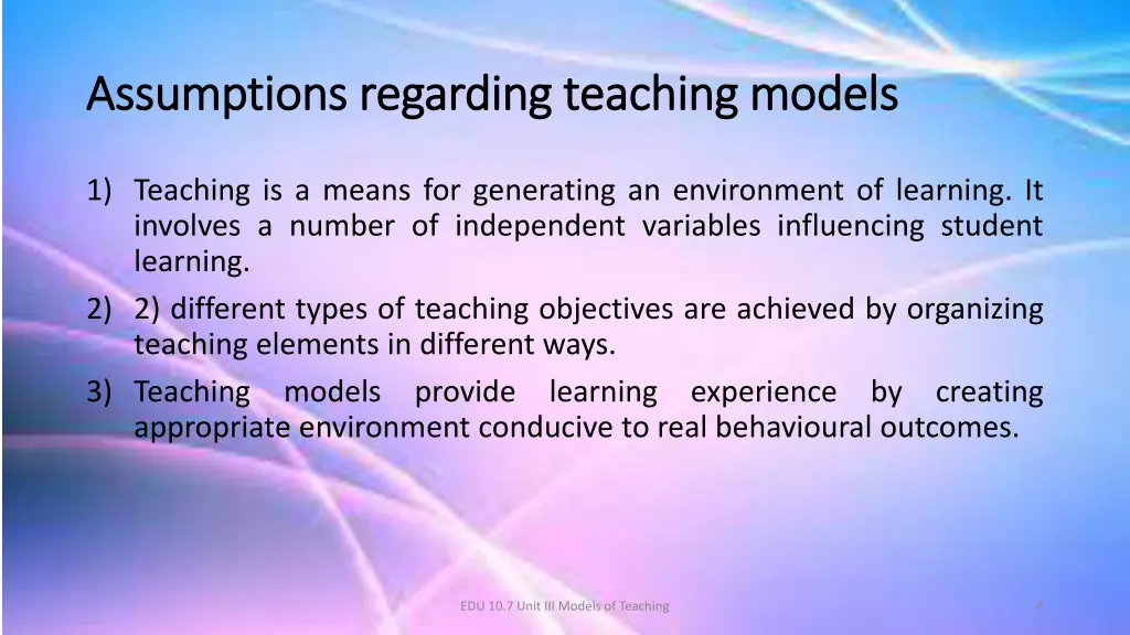 assumptions regarding teaching models assumptions