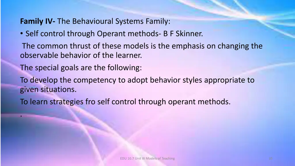 family iv the behavioural systems family self