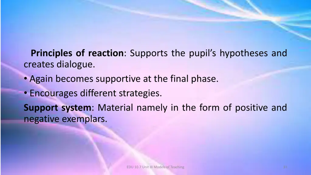 principles of reaction supports the pupil