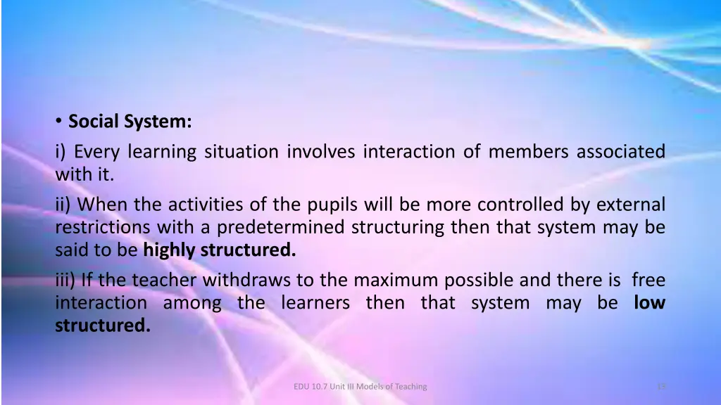 social system i every learning situation involves
