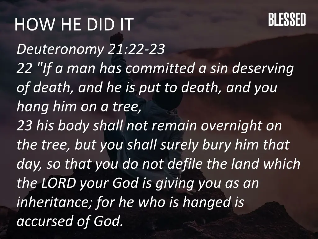 how he did it deuteronomy