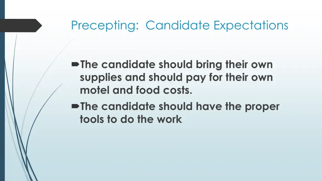 precepting candidate expectations