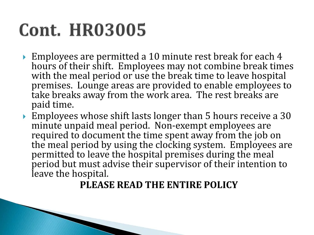 employees are permitted a 10 minute rest break