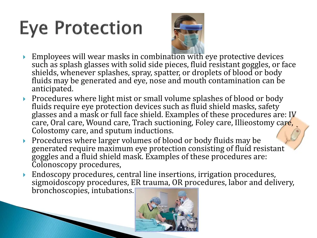 employees will wear masks in combination with