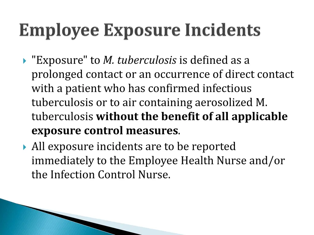 exposure to m tuberculosis is defined