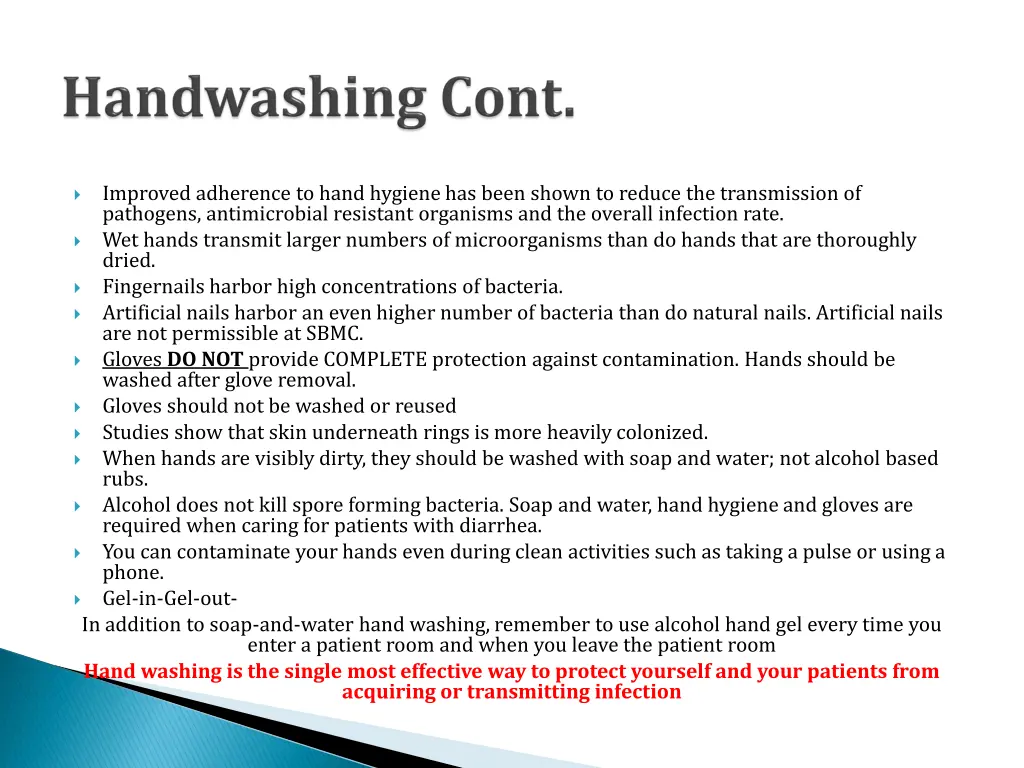 improved adherence to hand hygiene has been shown
