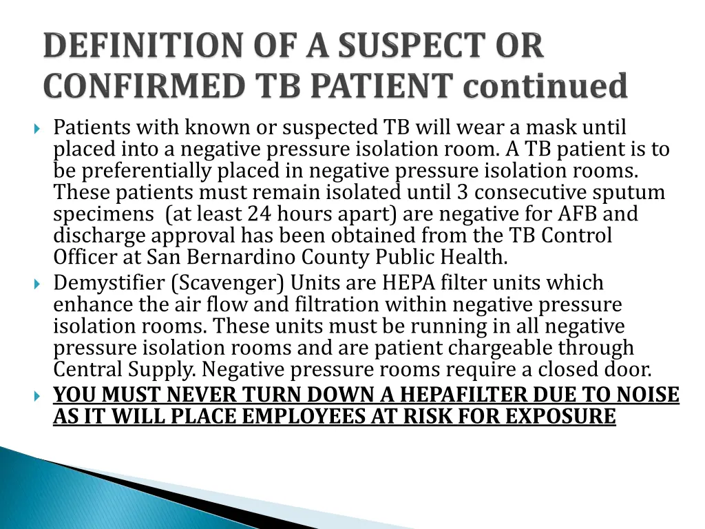 patients with known or suspected tb will wear