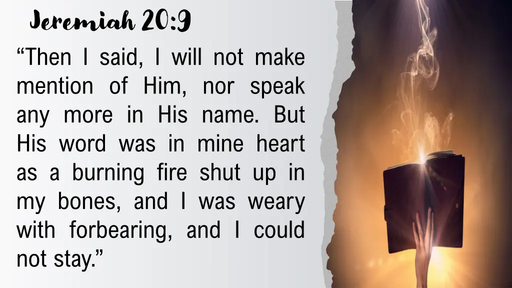 jeremiah 20 9 then i said i will not make mention