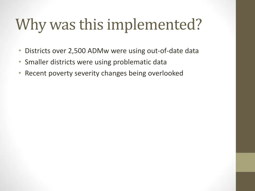 why was this implemented