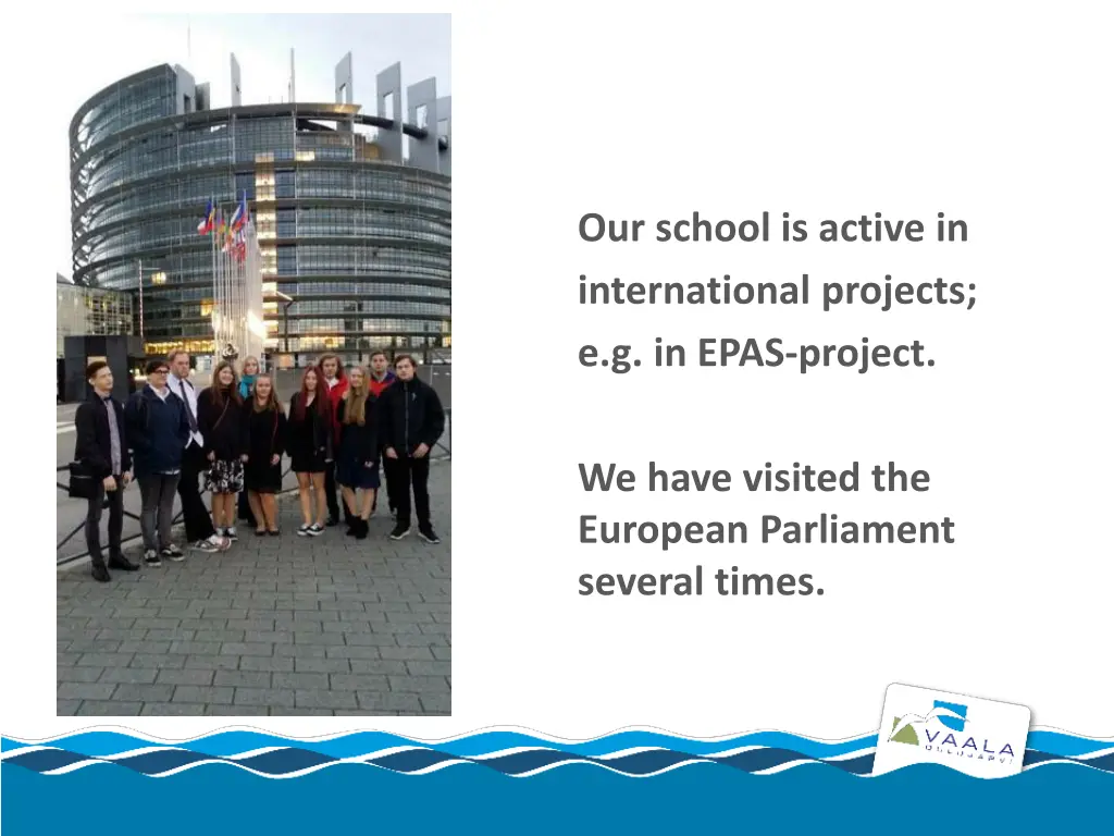 our school is active in international projects