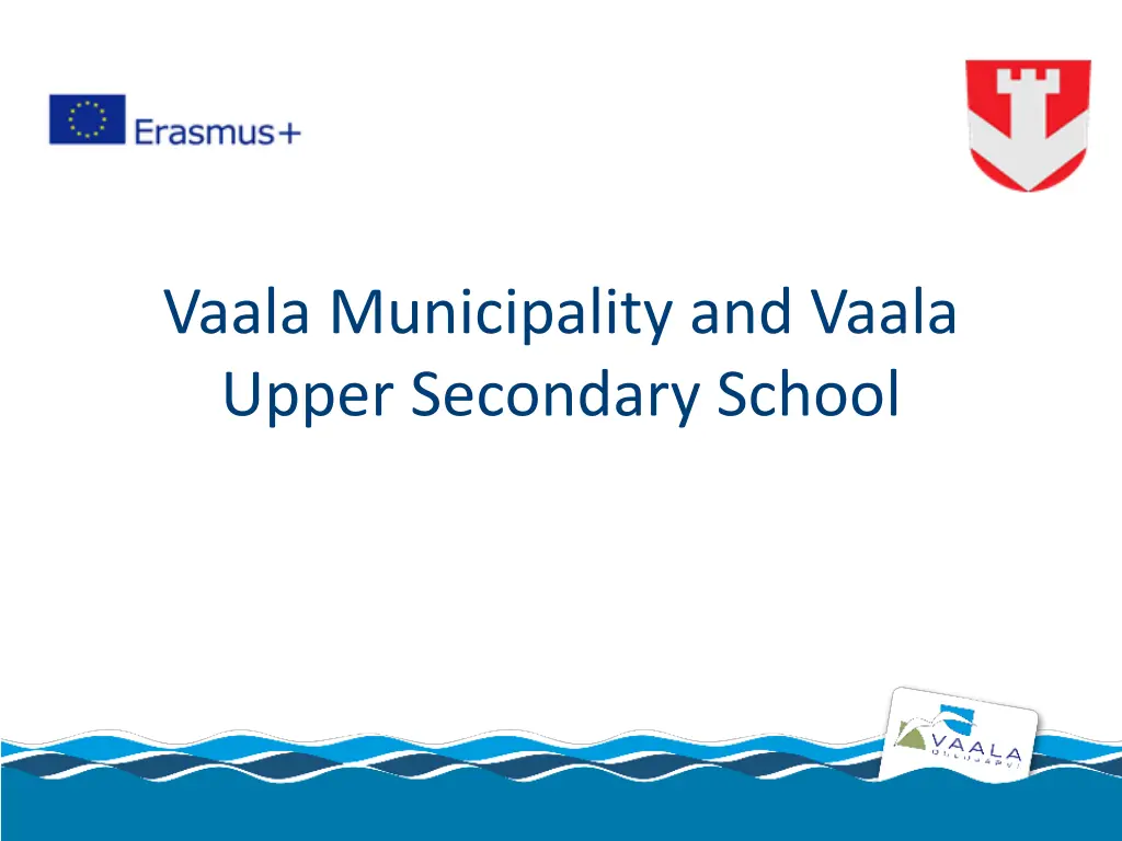 vaala municipality and vaala upper secondary