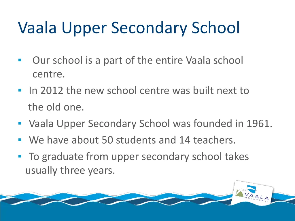 vaala upper secondary school