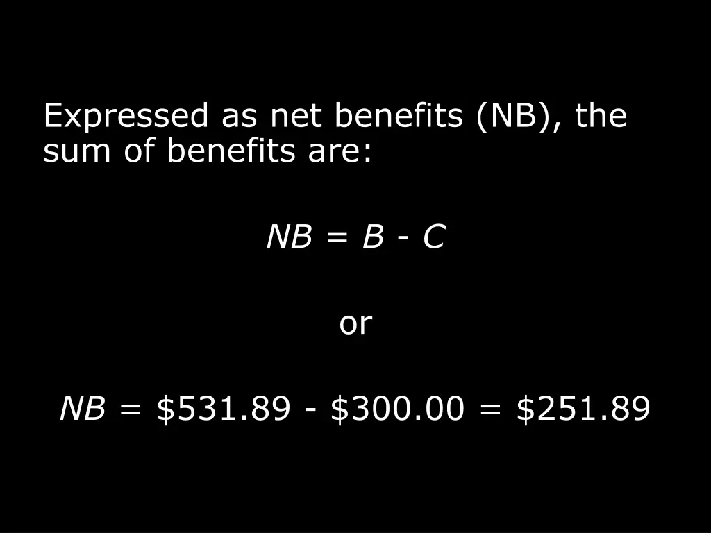 expressed as net benefits nb the sum of benefits