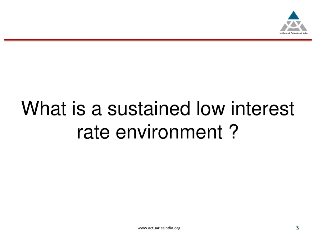 what is a sustained low interest rate environment