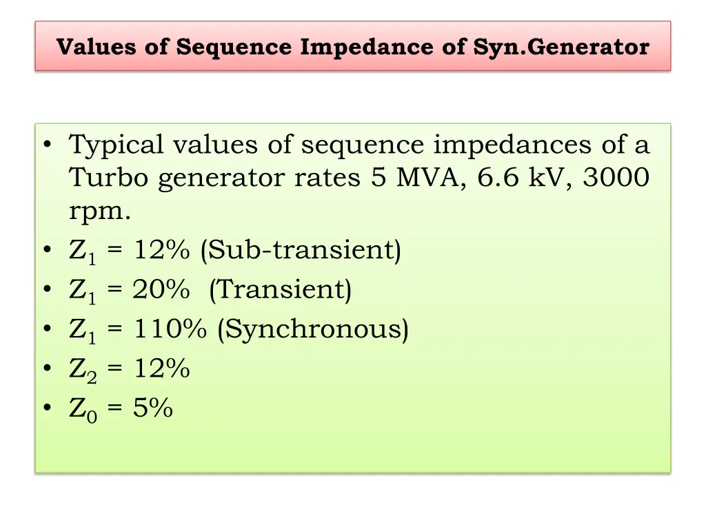 values of sequence impedance of syn generator
