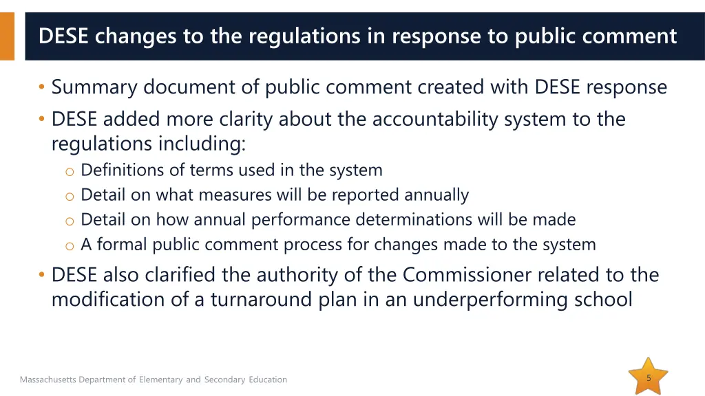 dese changes to the regulations in response
