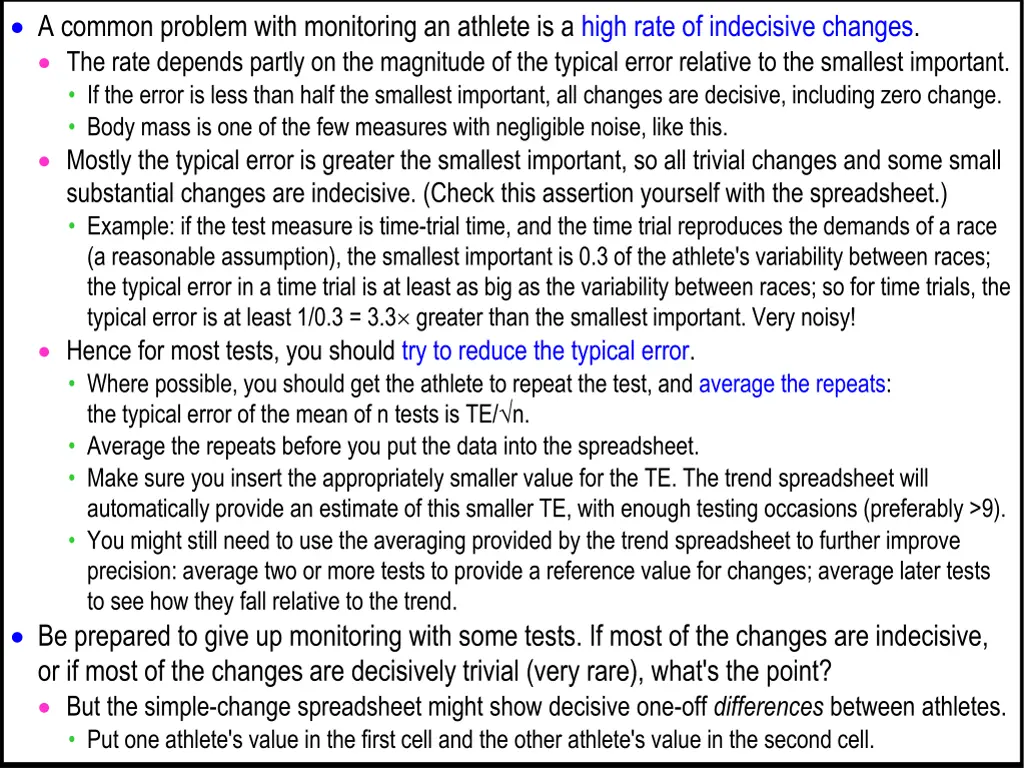 a common problem with monitoring an athlete