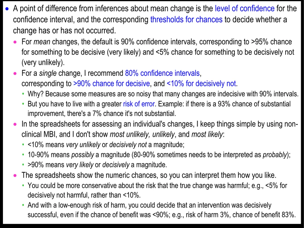 a point of difference from inferences about mean