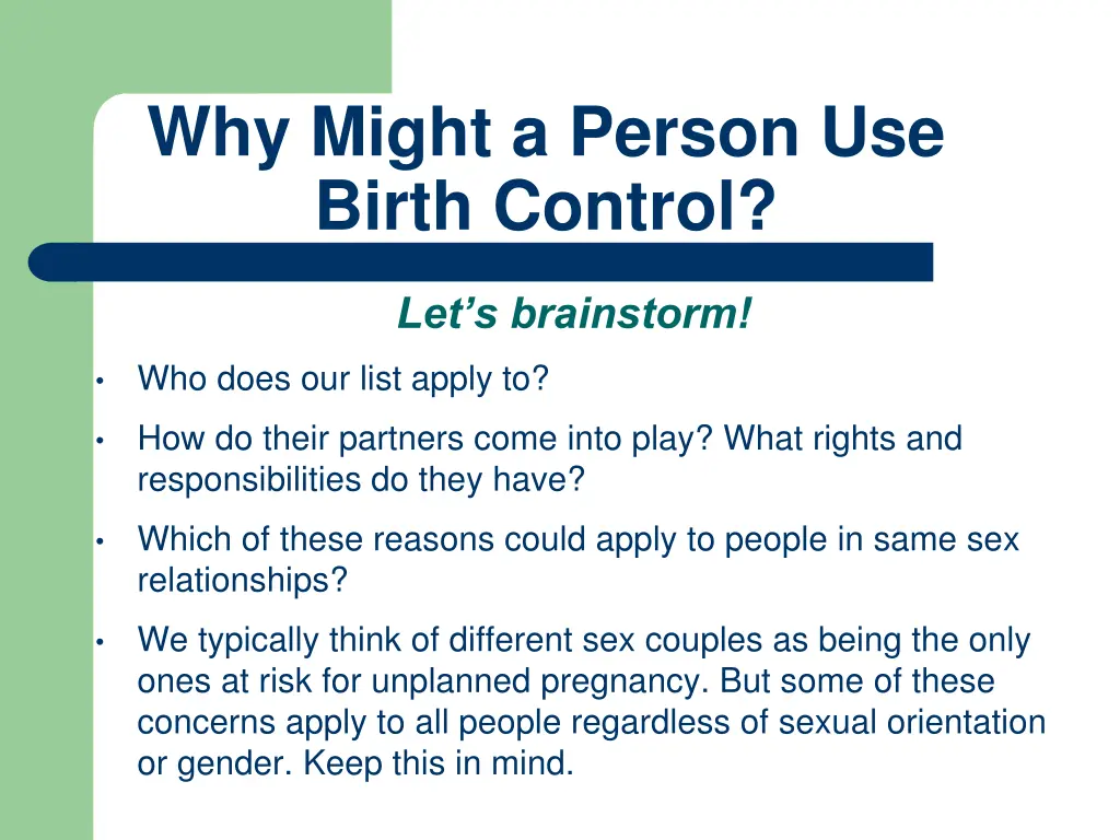 why might a person use birth control