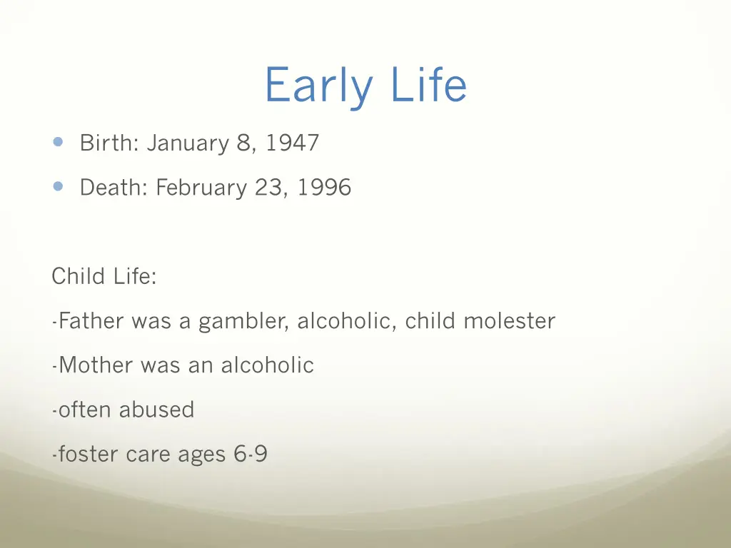 early life