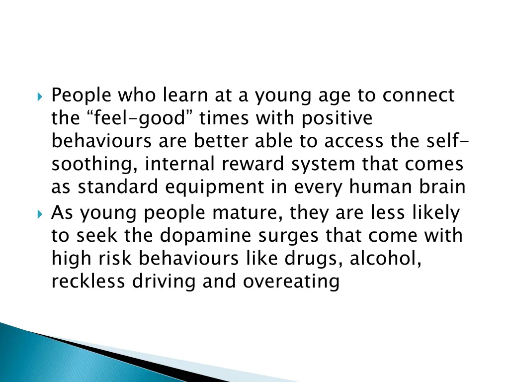 people who learn at a young age to connect