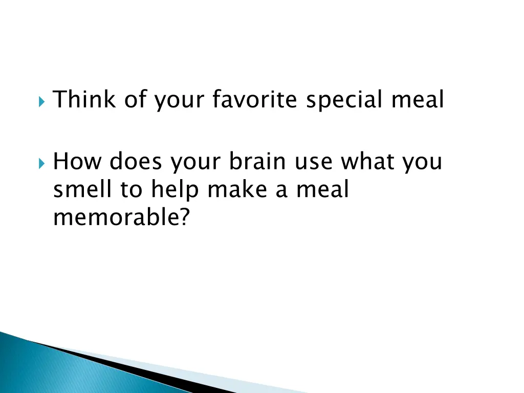 think of your favorite special meal