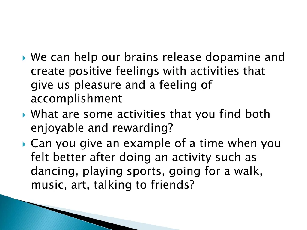 we can help our brains release dopamine