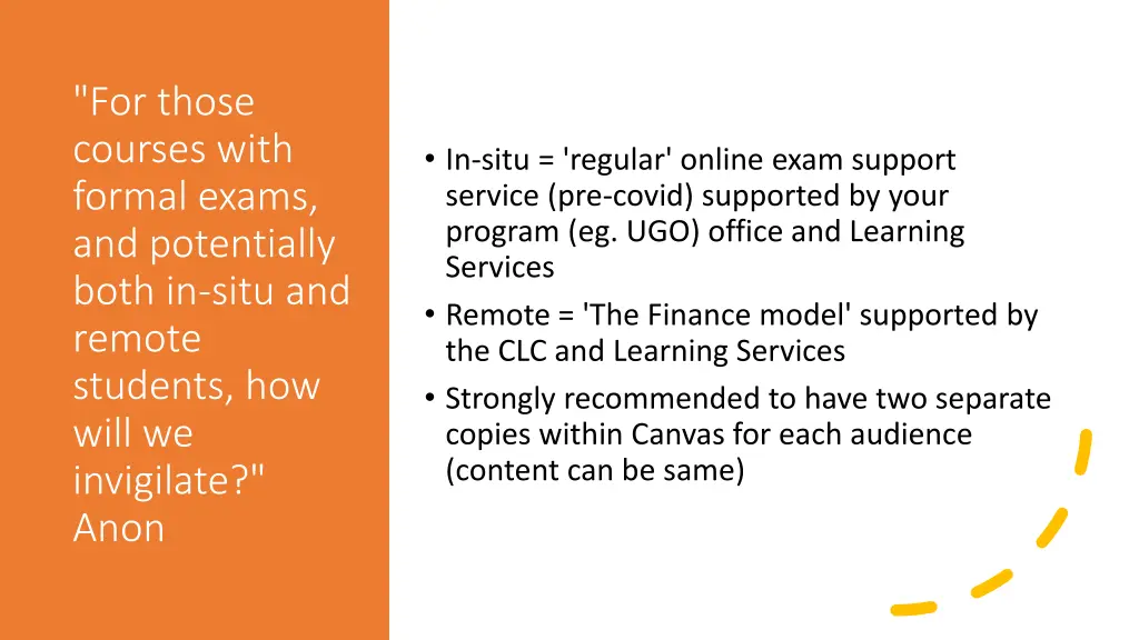for those courses with formal exams