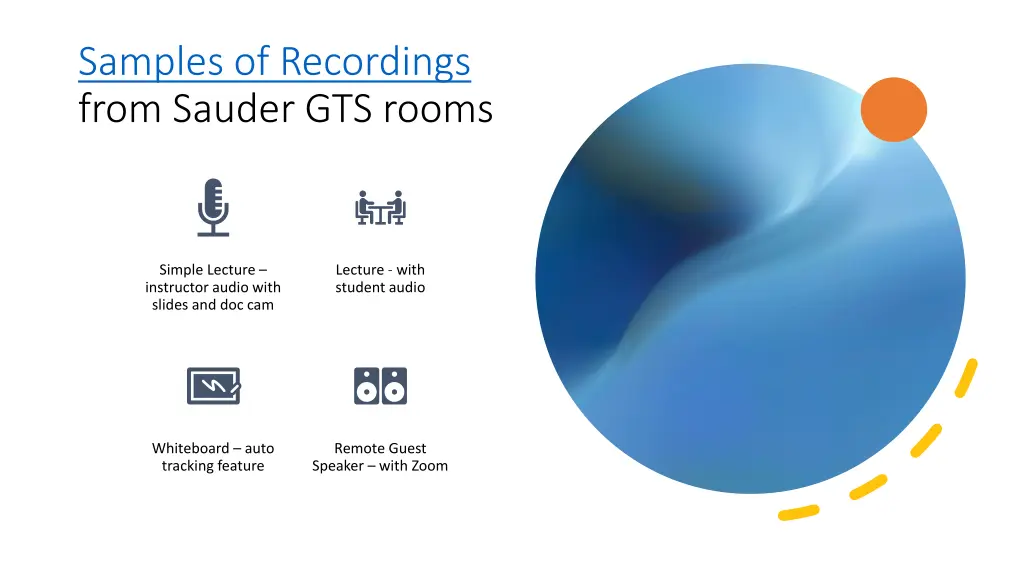 samples of recordings from sauder gts rooms