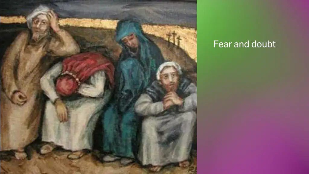 fear and doubt