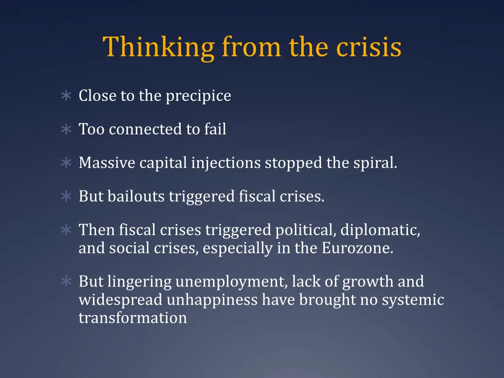 thinking from the crisis