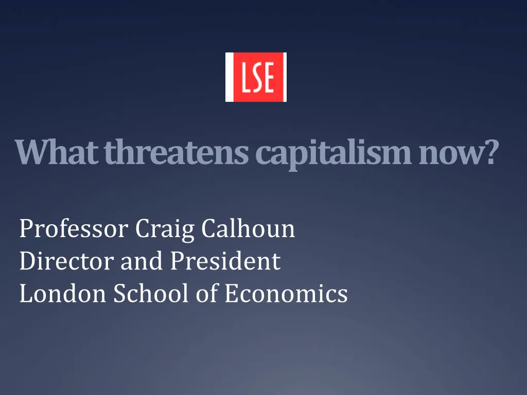 what threatens capitalism now