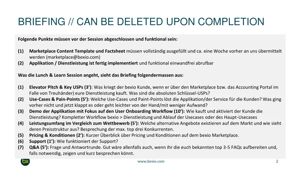 briefing can be deleted upon completion