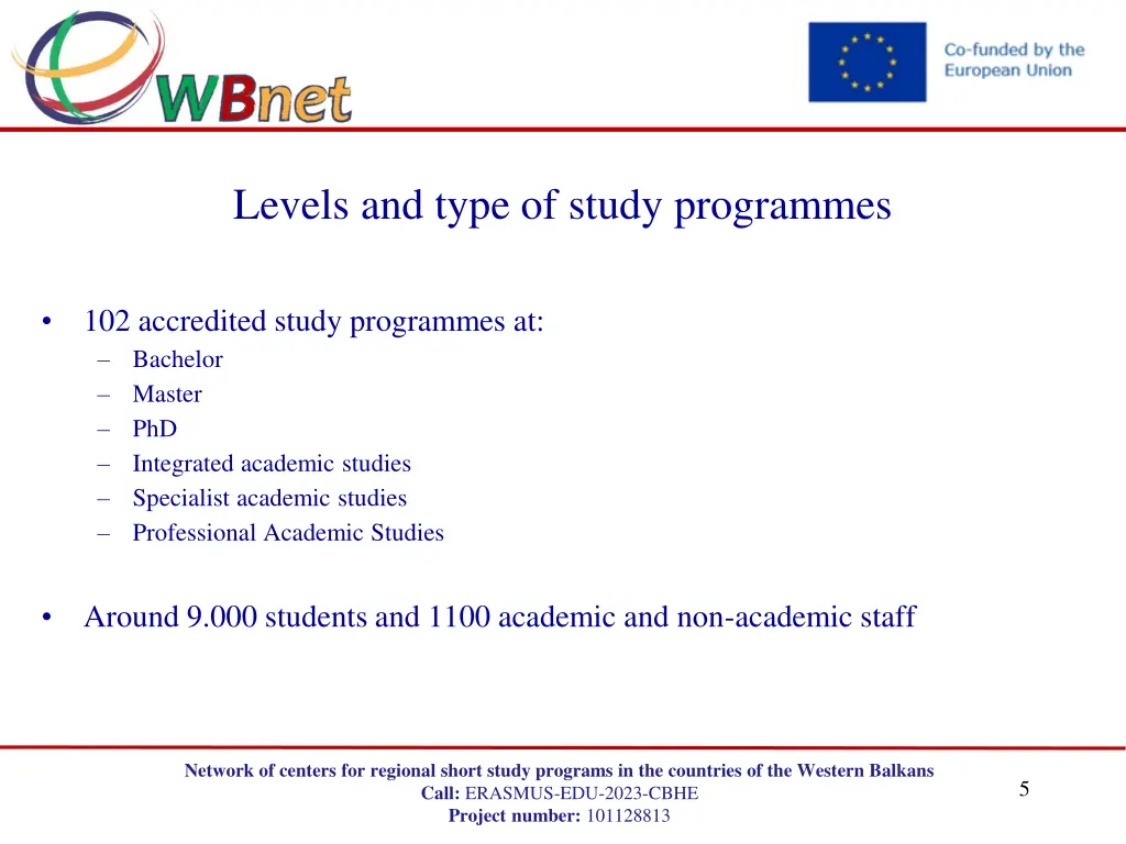 levels and type of study programmes