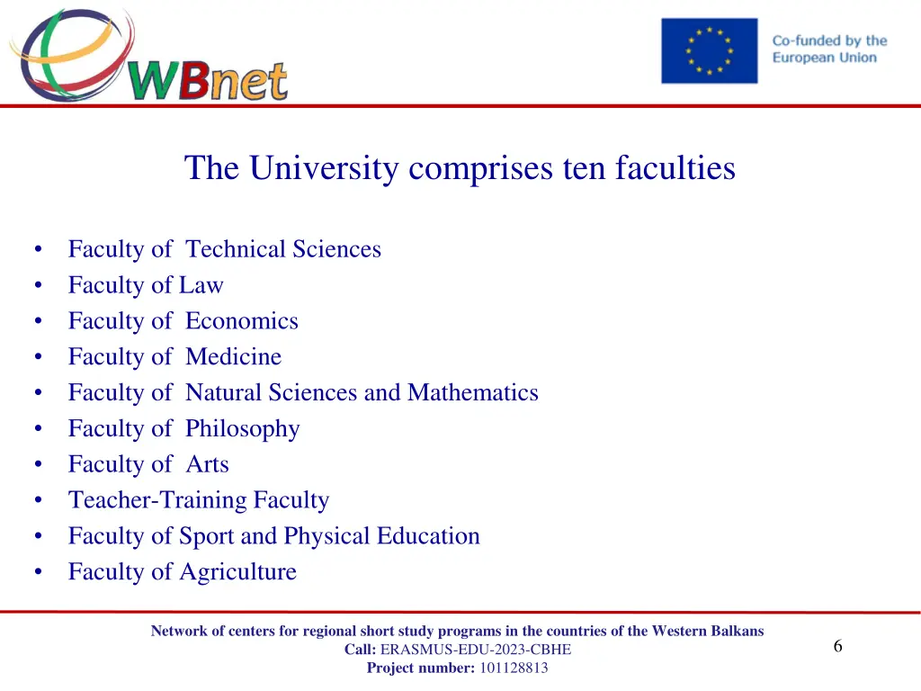the university comprises ten faculties