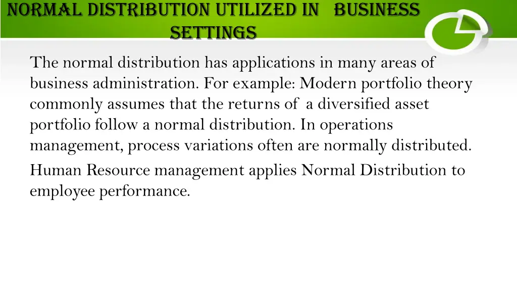 normal distribution utilized in business settings