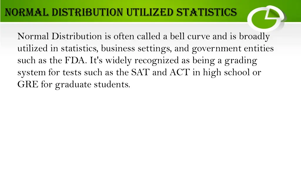 normal distribution utilized statistics