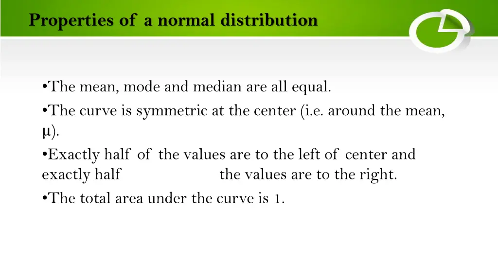 properties of a normal distribution