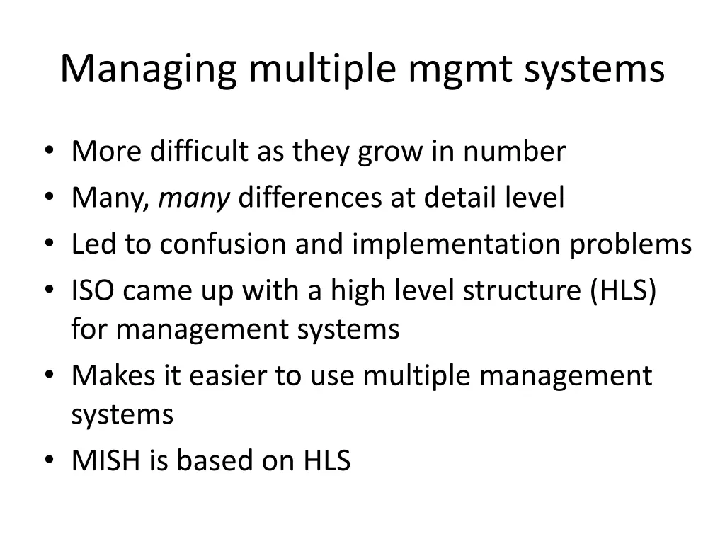 managing multiple mgmt systems