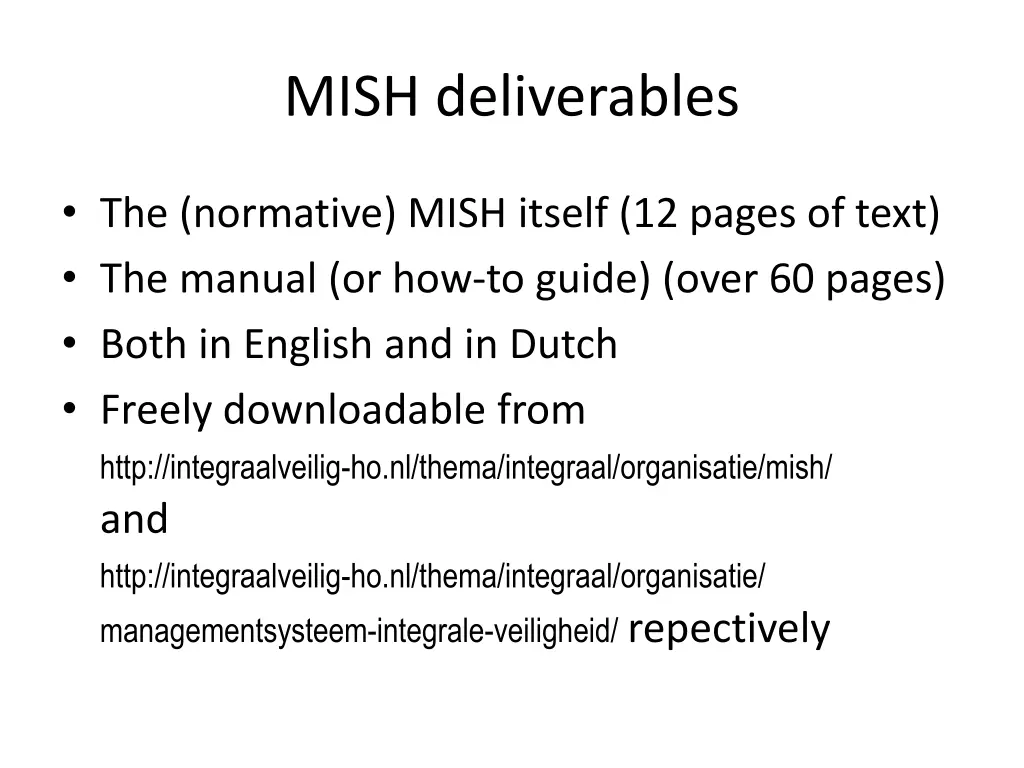 mish deliverables