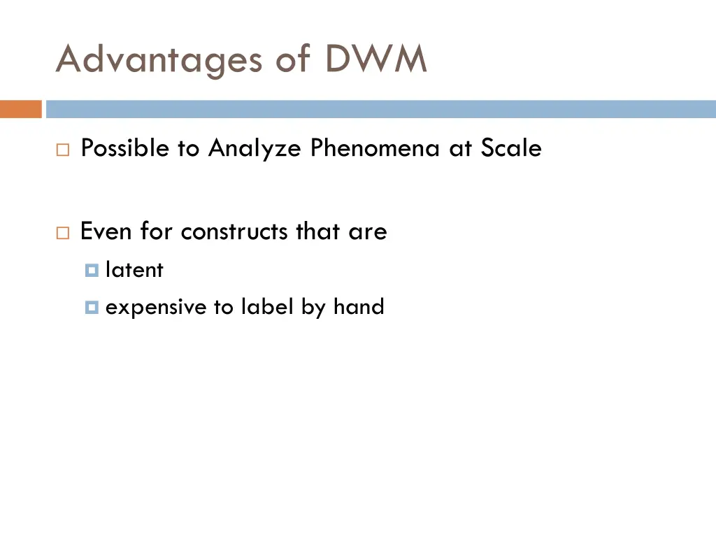 advantages of dwm 1