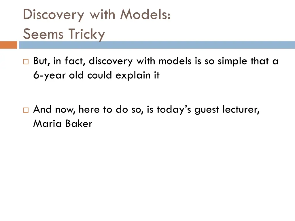 discovery with models seems tricky 2