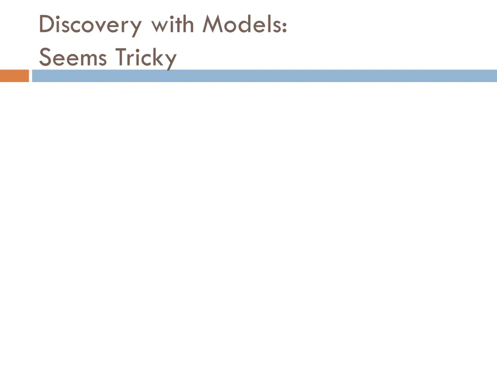 discovery with models seems tricky