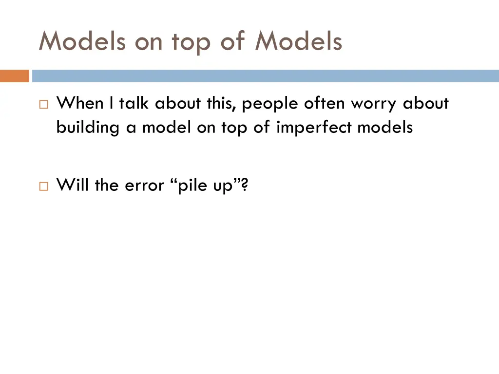 models on top of models 1