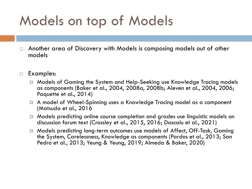 models on top of models